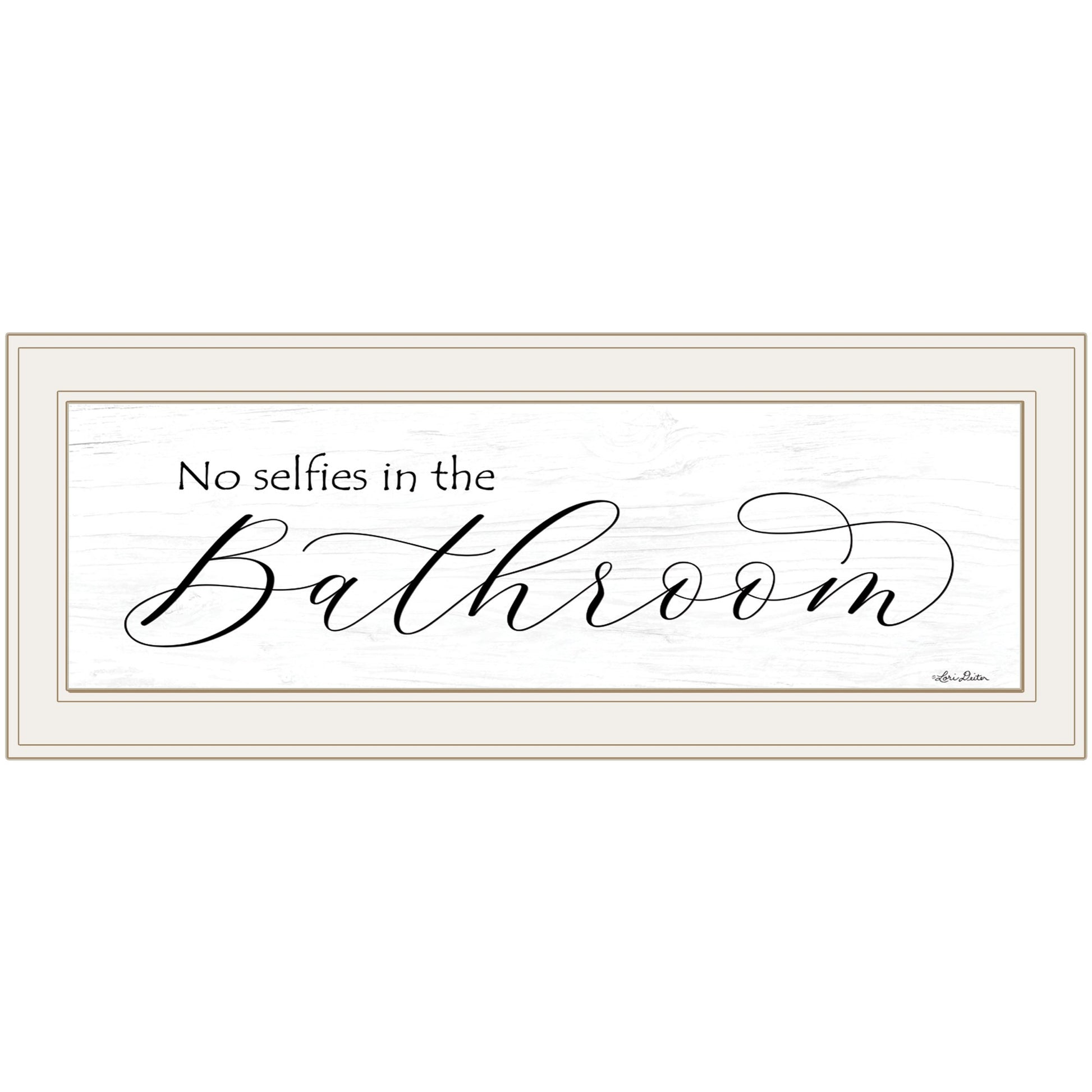 No Selfies in the Bathroom 1 White Framed Print Bathroom Wall Art-1