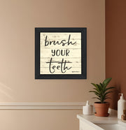Brush your Teeth Black Framed Print Bathroom Wall Art-0