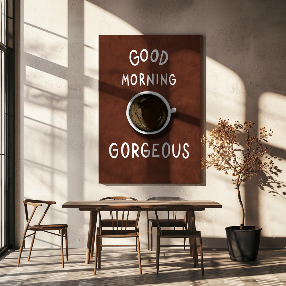 Wall Art Good Morning Gorgeous by EMELIEmaria-Canvas Print-DECOROLALA